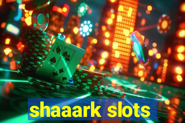 shaaark slots