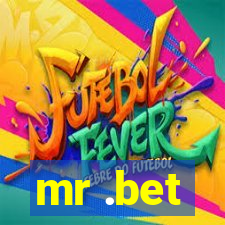 mr .bet