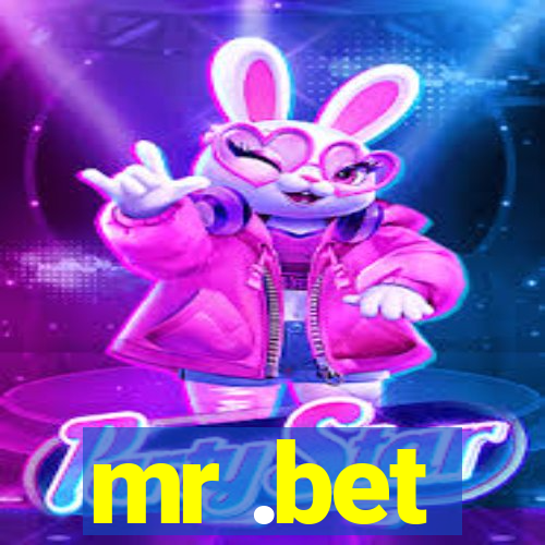 mr .bet