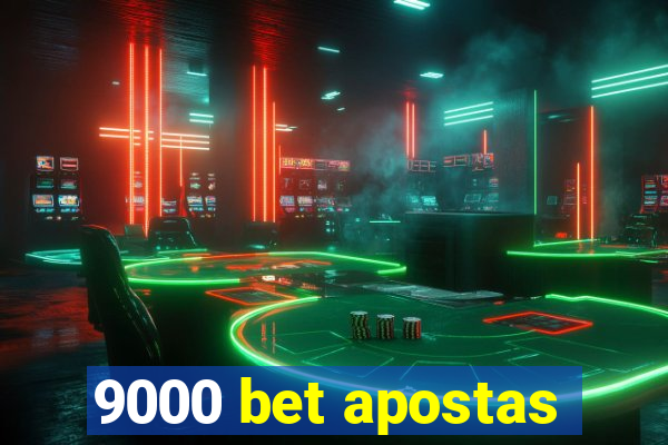 9000 bet apostas