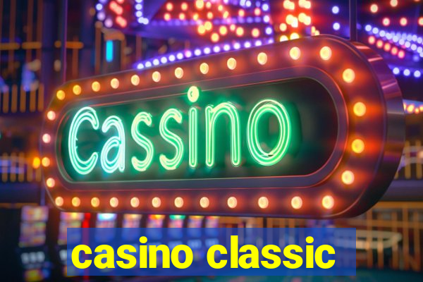 casino classic