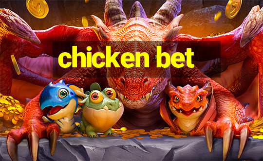 chicken bet