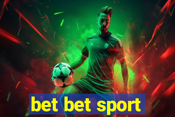 bet bet sport