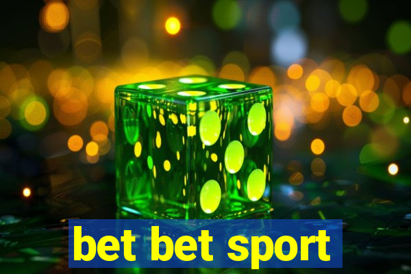 bet bet sport