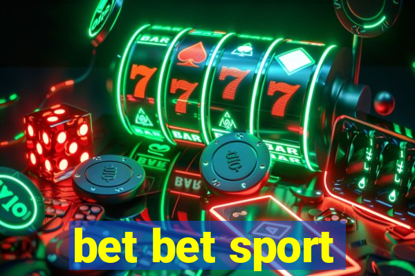 bet bet sport