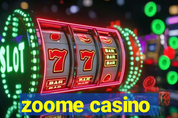 zoome casino