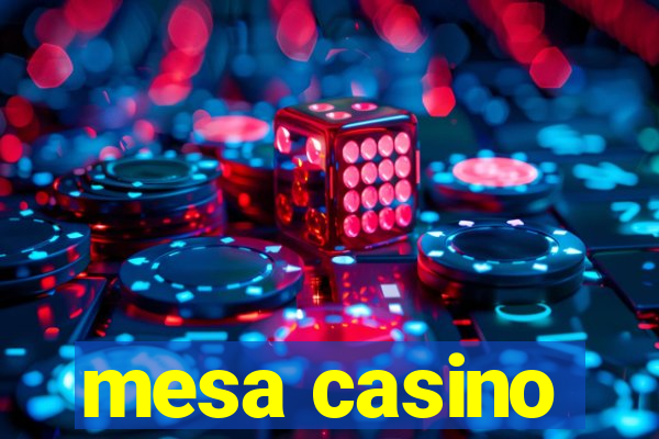 mesa casino