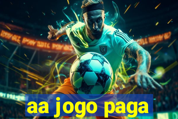 aa jogo paga