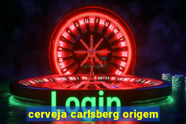 cerveja carlsberg origem