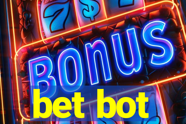 bet bot