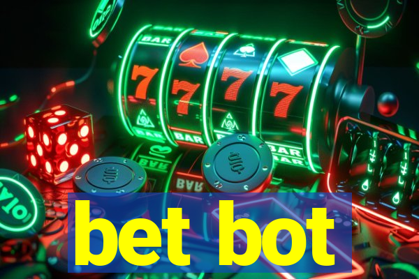 bet bot