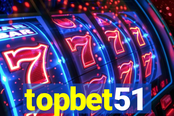 topbet51