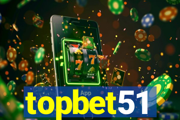 topbet51