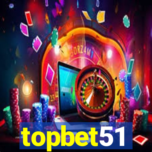 topbet51