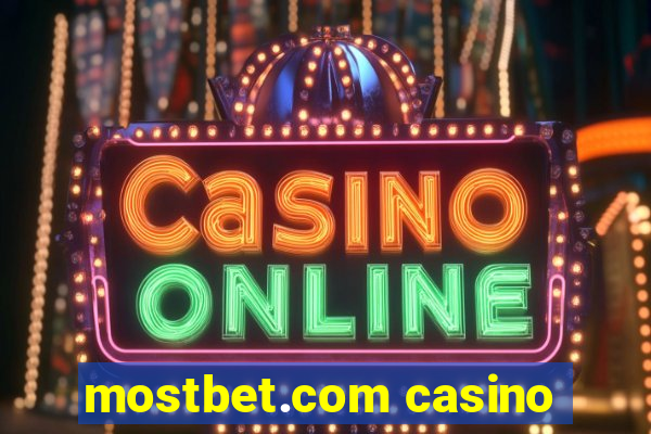 mostbet.com casino