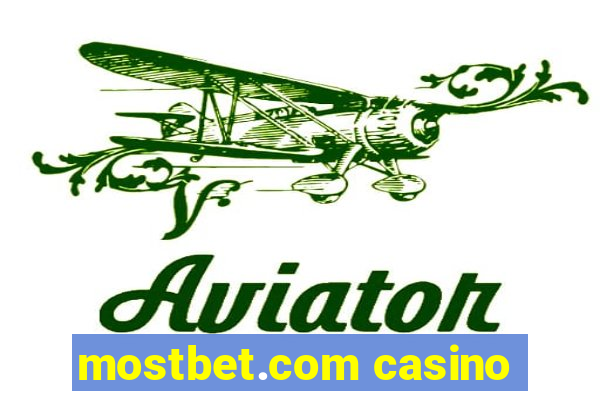 mostbet.com casino