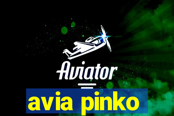 avia pinko