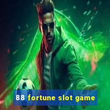 88 fortune slot game