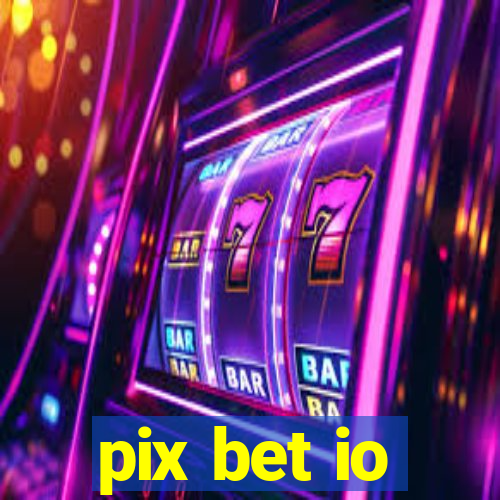 pix bet io