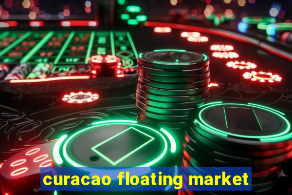 curacao floating market