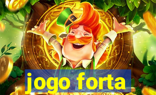 jogo forta