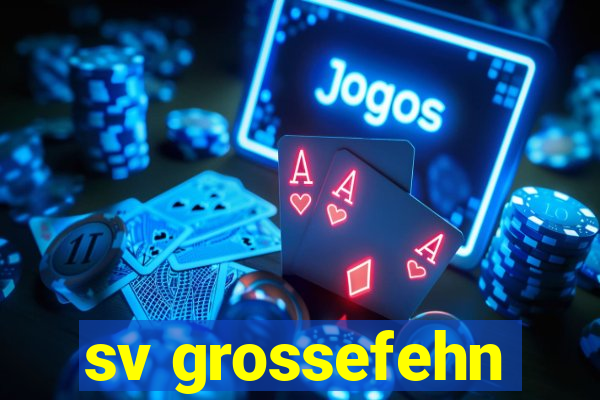 sv grossefehn