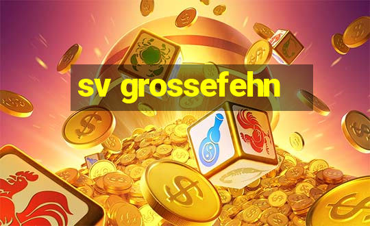 sv grossefehn