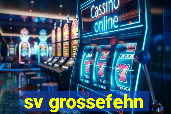 sv grossefehn