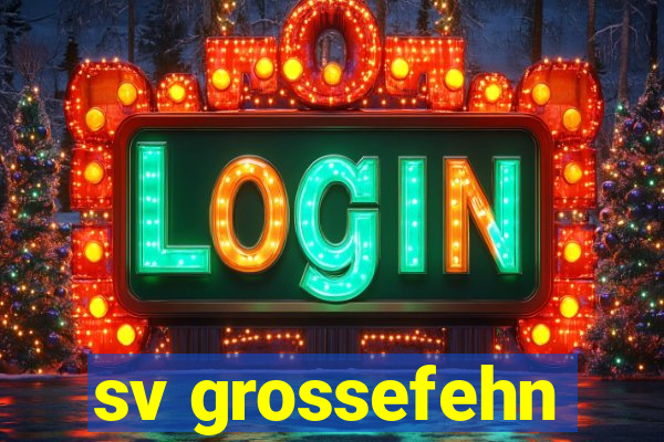 sv grossefehn