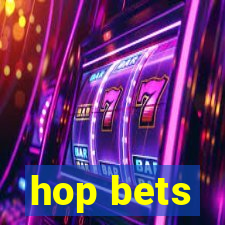 hop bets