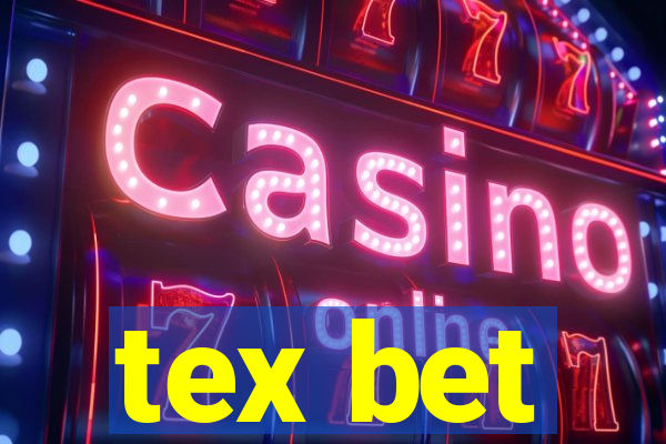 tex bet