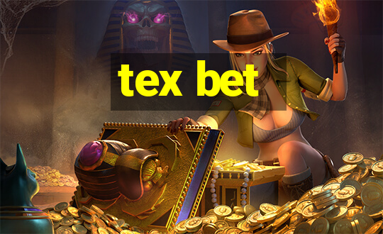 tex bet