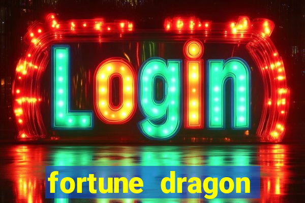 fortune dragon minutos pagantes