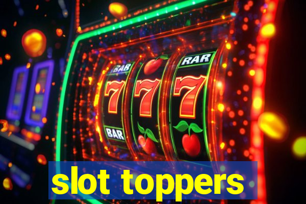 slot toppers