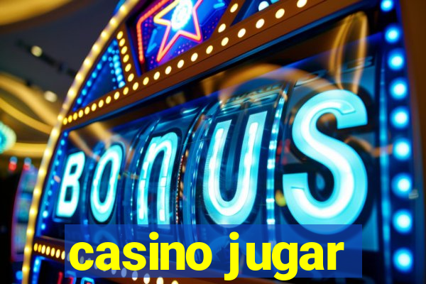 casino jugar