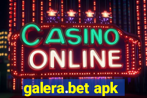 galera.bet apk