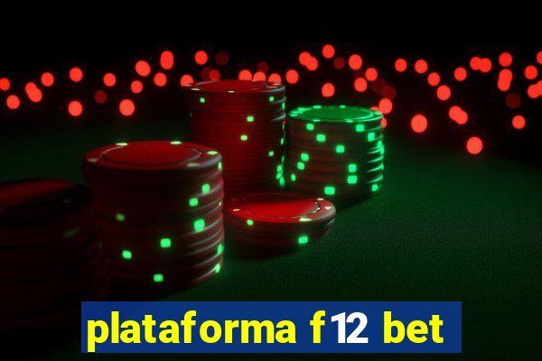 plataforma f12 bet