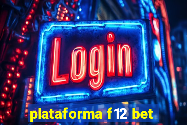 plataforma f12 bet