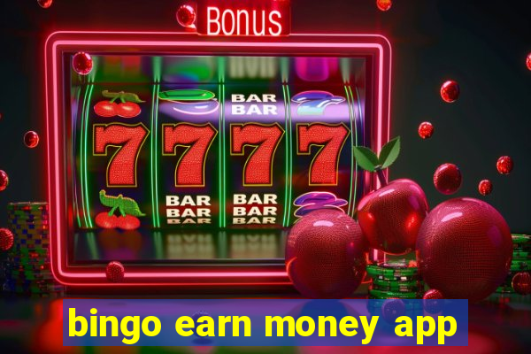 bingo earn money app