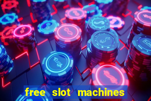 free slot machines with bonus spins