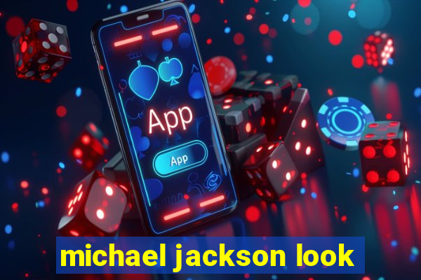 michael jackson look