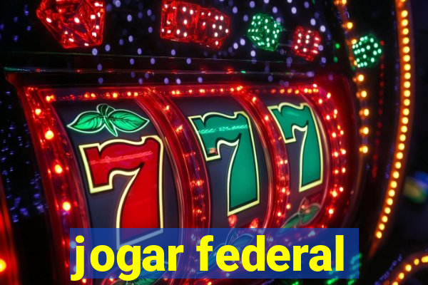 jogar federal