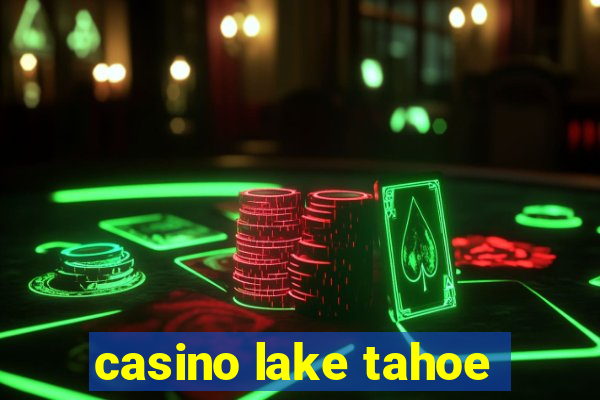 casino lake tahoe