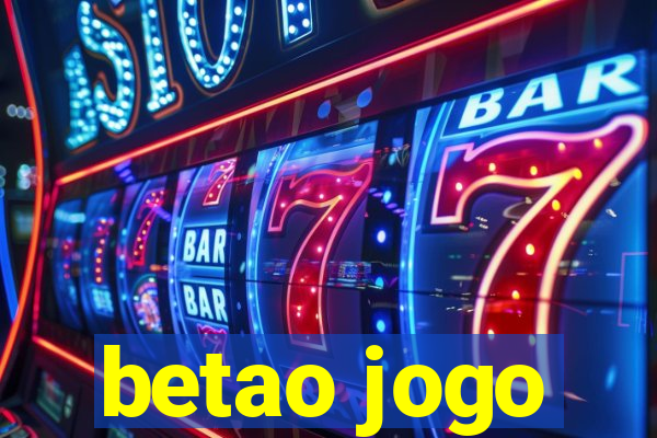 betao jogo