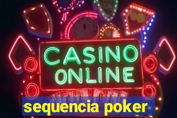 sequencia poker