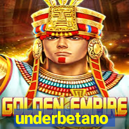 underbetano