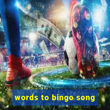 words to bingo song