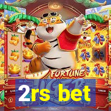 2rs bet