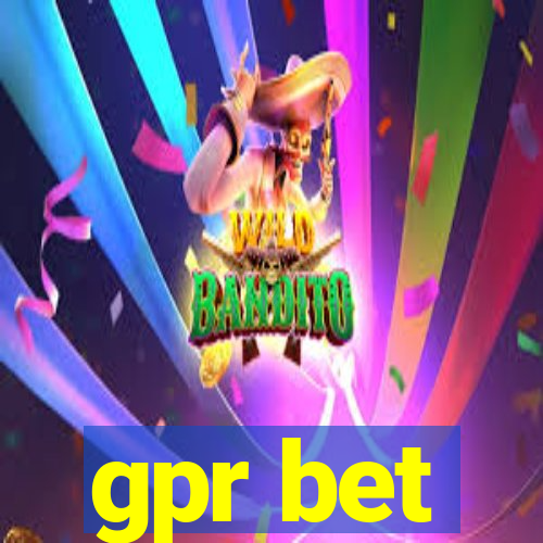 gpr bet