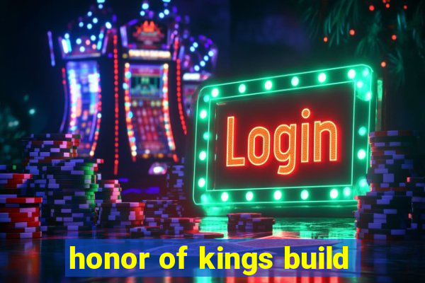 honor of kings build